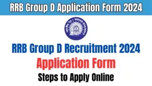 RRB Group D Application Form 2024, Steps to Apply Online
