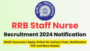 RRB Staff Nurse Recruitment 2024