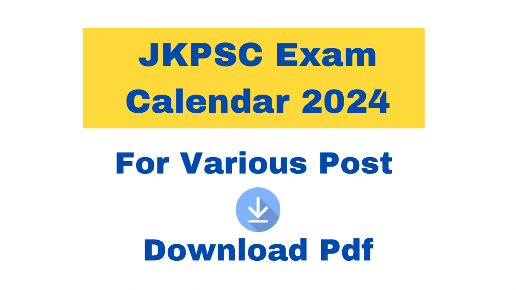 JKPSC Exam Calendar 2024: For Various Post Download Pdf