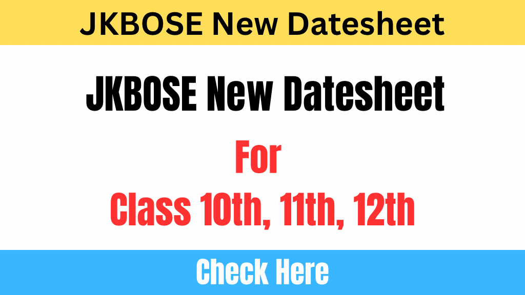 JKBOSE New Datesheet for 10th, 11th, 12th - Check Here