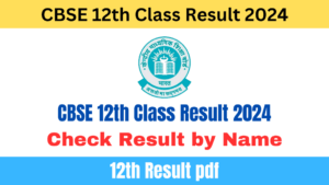 CBSE 12th Class Result 2024
