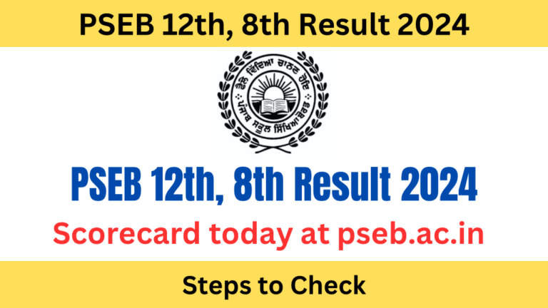 PSEB 12th, 8th Result 2024 Live Updates: Scorecard today at pseb.ac.in