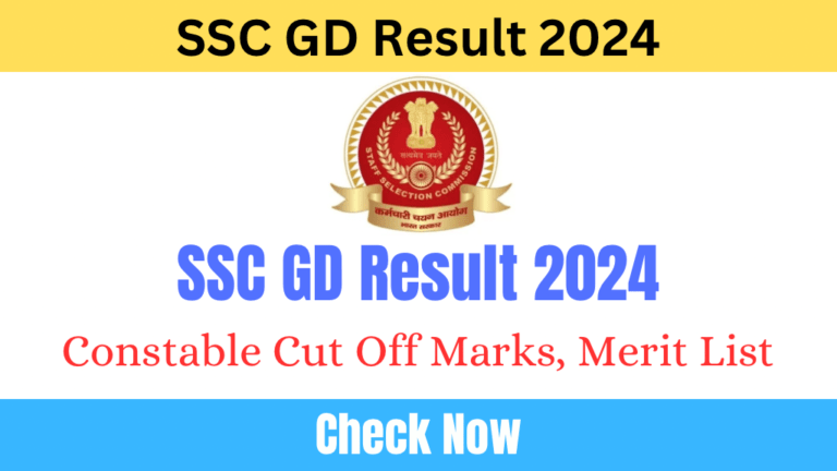 SSC GD Result 2024 - GD Cut off Marks, PET/PST Selection, Merit List Direct Link