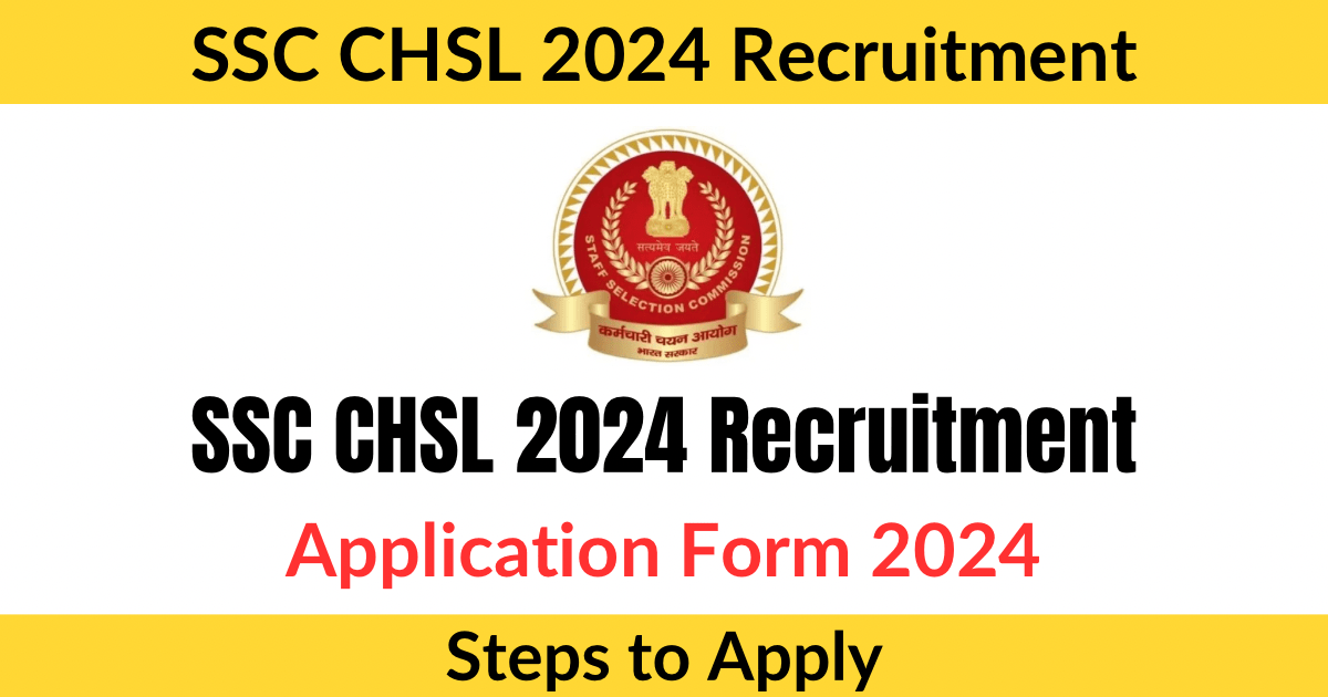 SSC CHSL 2024 Recruitmen