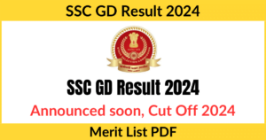 SSC GD Result 2024