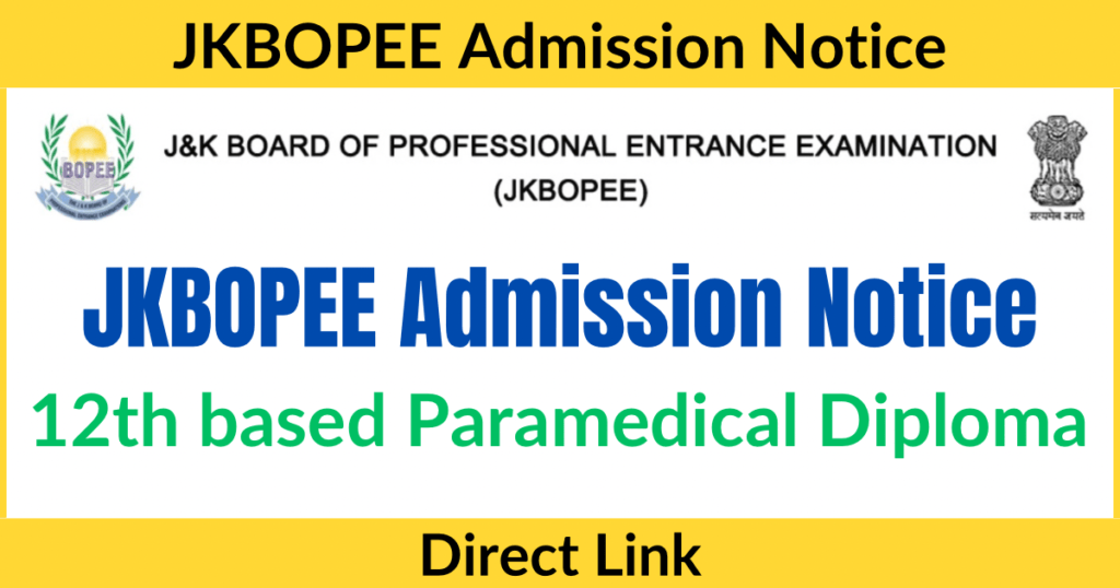 JKBOPEE Admission Notice, 12th based Paramedical Diploma Courses