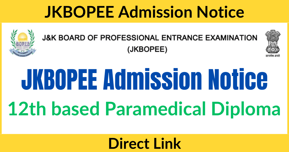 JKBOPEE Admission Notice, 12th based Paramedical Diploma Courses