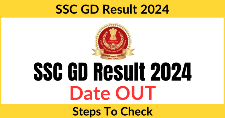 SSC GD Result 2024 Released Anytime Now @ssc.gov.in, Merit List PDF Link