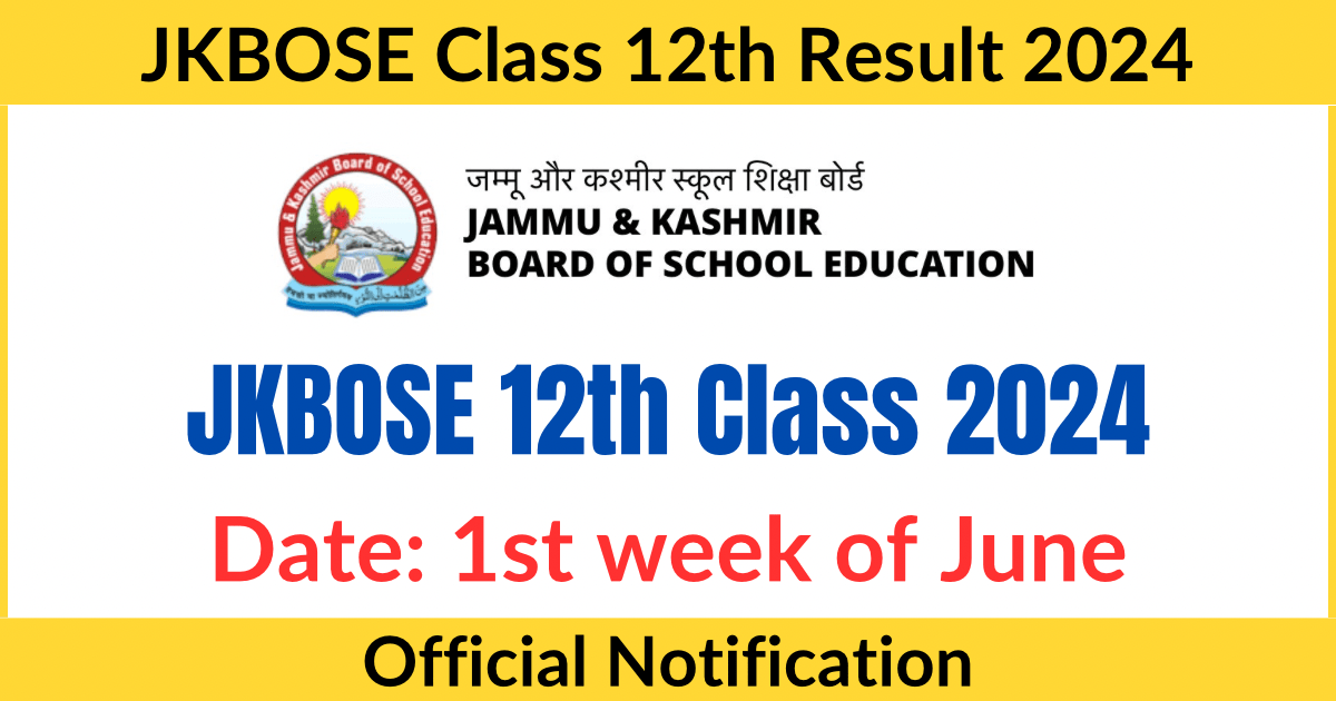 JKBOSE Class 12th Result 2024 to be declared in 1st week of June: Officials