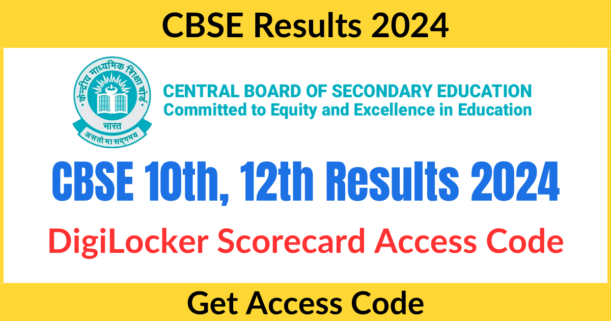 CBSE Board Results 2024: Access code released for 10th, 12th DigiLocker accounts