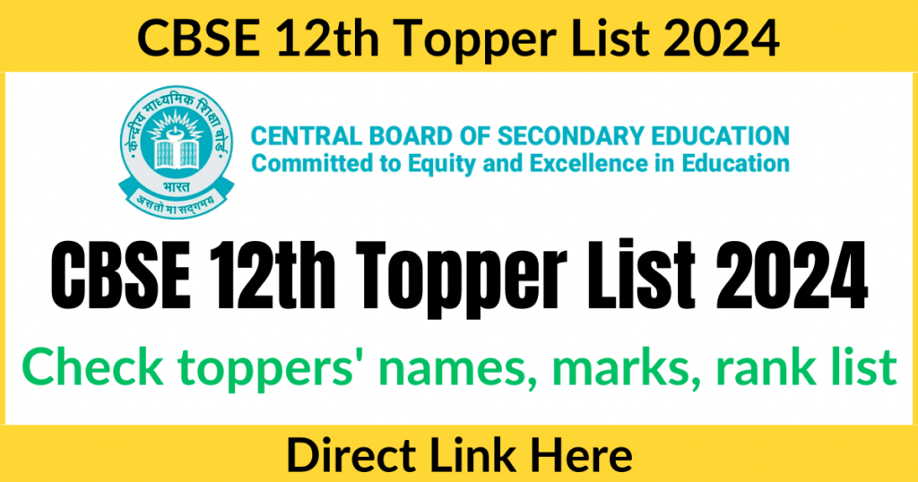 CBSE 12th Topper List 2024: Check toppers' names, districts, marks, rank list and other details here