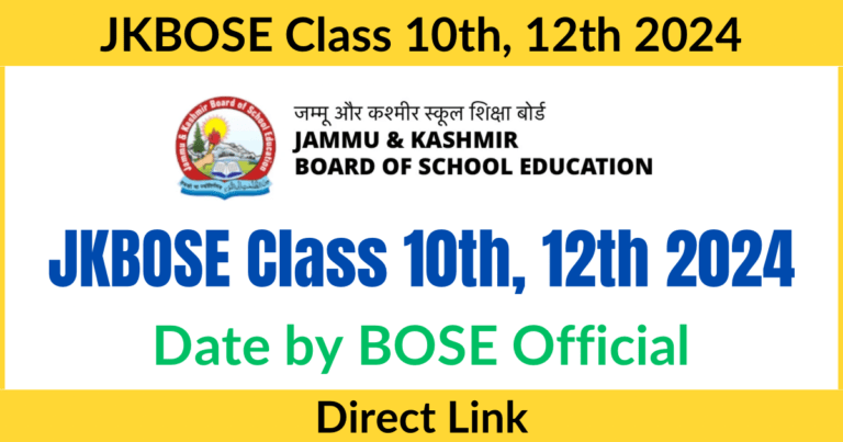 JKBOSE Class 10th, 12th 2024 Date Released by BOSE Officials