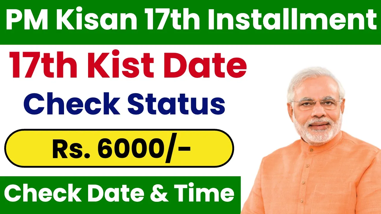 PM Kisan 17th Installment Released Update KYC– Beneficiary Status Check @pmkisan.gov.in