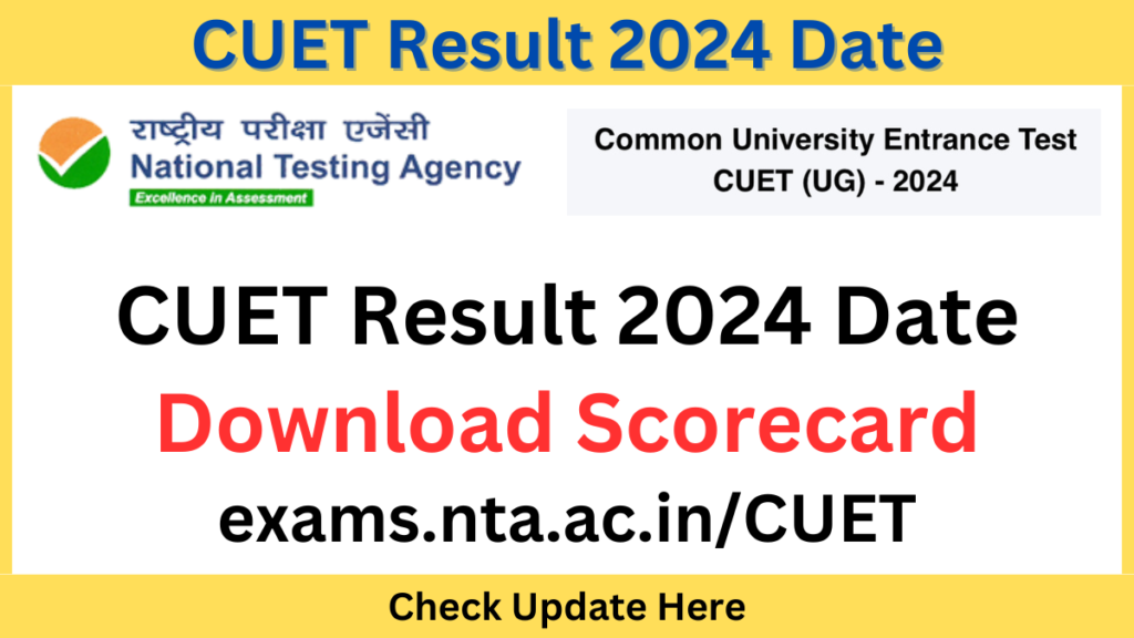 CUET Result 2024 Date