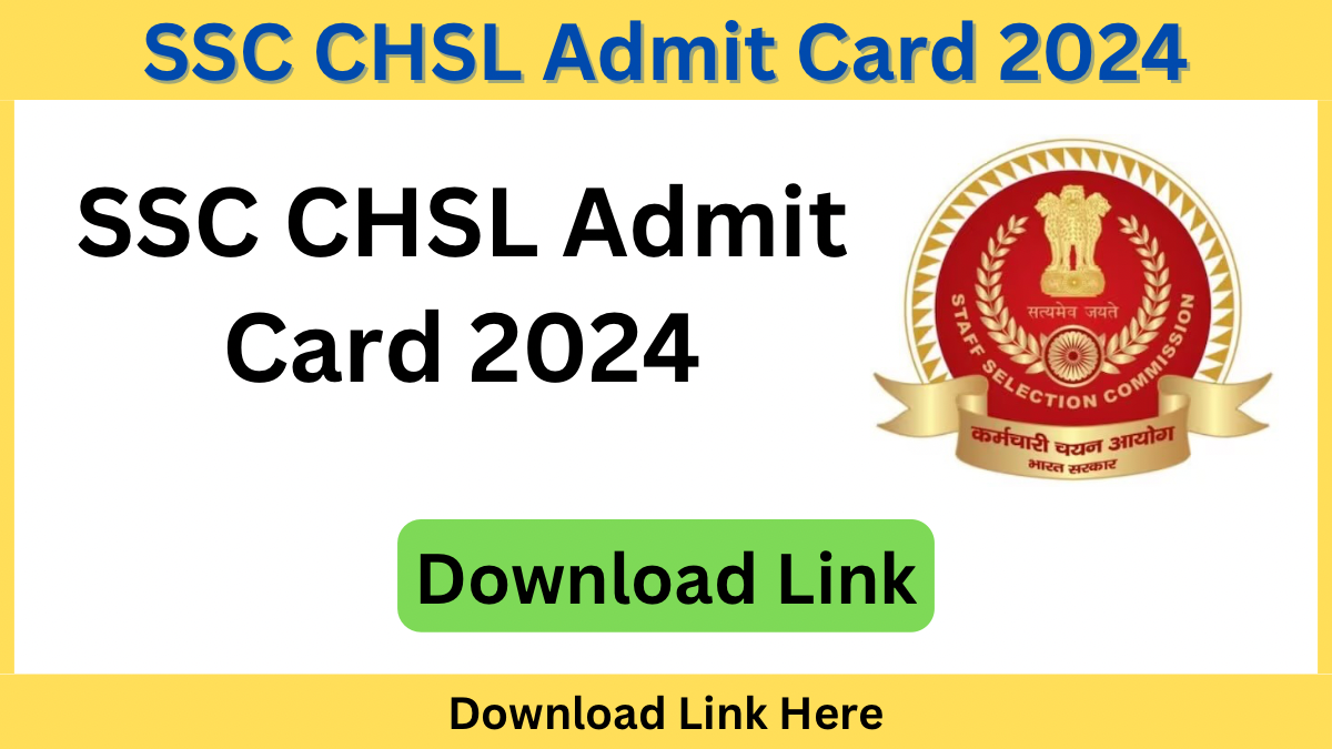 SSC CHSL Admit Card 2024