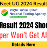 NEET Result 2024 Shocking, Topper Won’t Get AIIMS