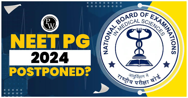 NEET-PG 2024 postponed, New Exam Date Shortly at nbe.edu.in