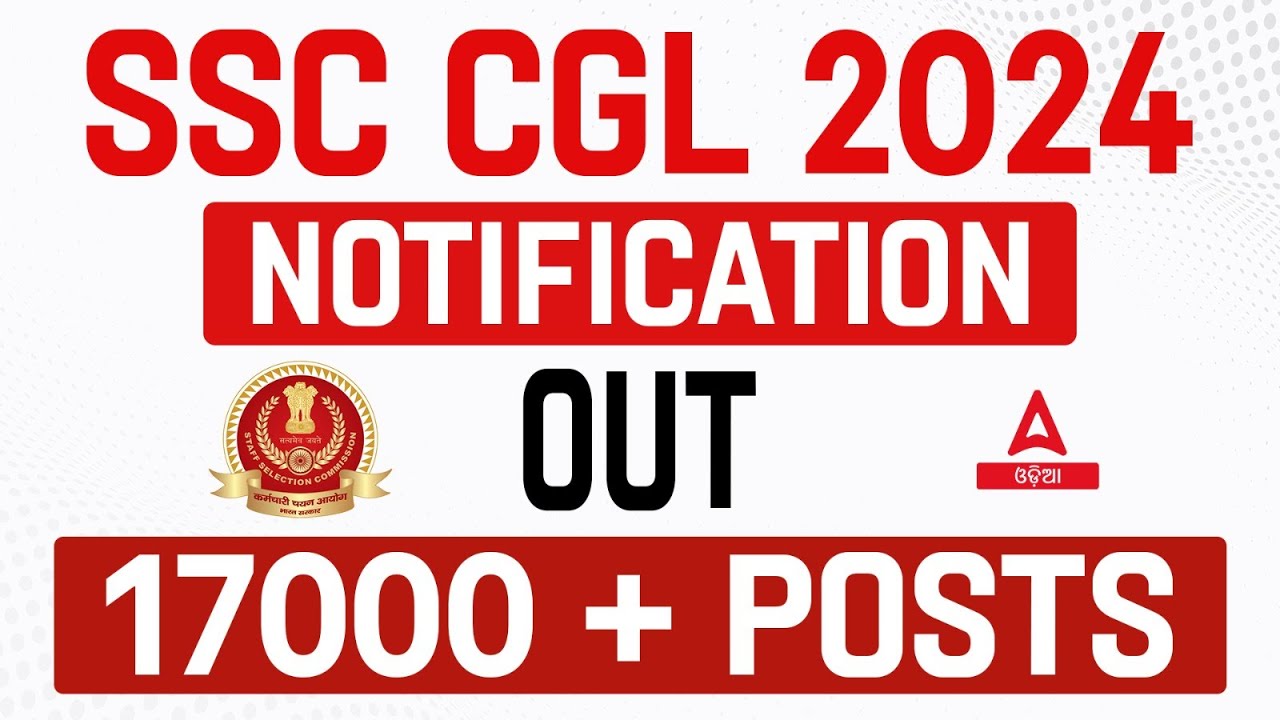 SSC CGL Recruitment 2024 17,000+ Posts, Syllabus, Selection, Direct Link