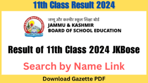 Result of 11th Class 2024 JKBose Search by Name