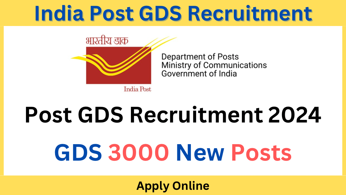 3000 Vacancies: India Post GDS Recruitment 2024 Notification Released, Step by step process to Apply Online