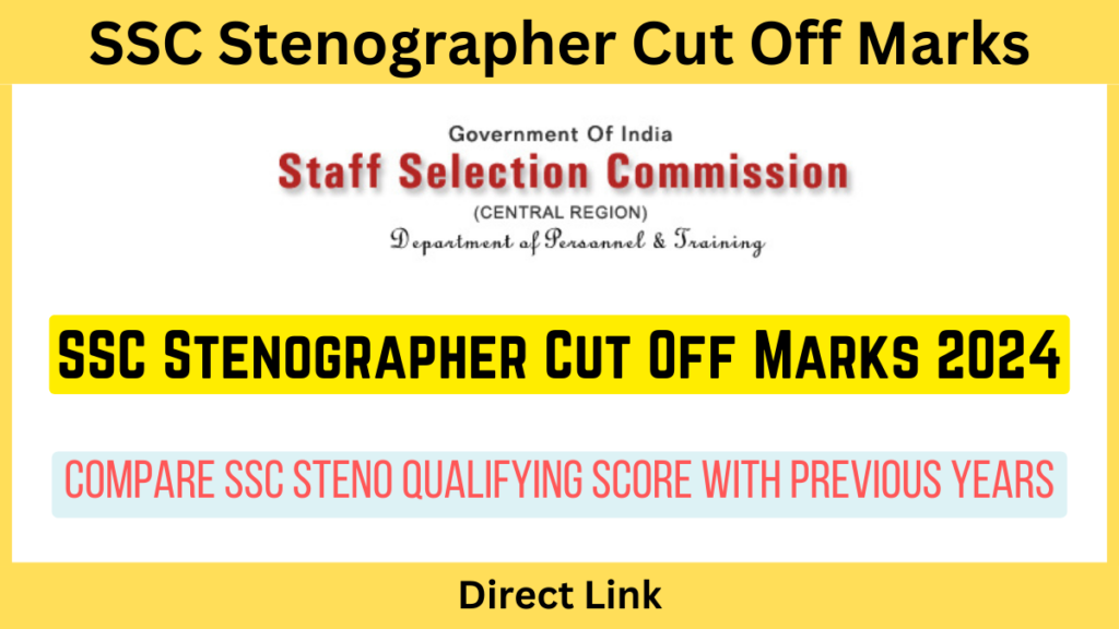 SSC Stenographer Cut Off Marks 2024