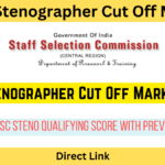 SSC Stenographer Cut Off Marks 2024