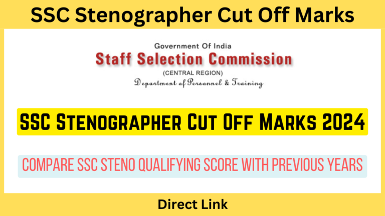 SSC Stenographer Cut Off Marks 2024