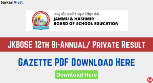 JKBOSE 12th Bi-Annual Result Name-wise Gazette PDF Download Link