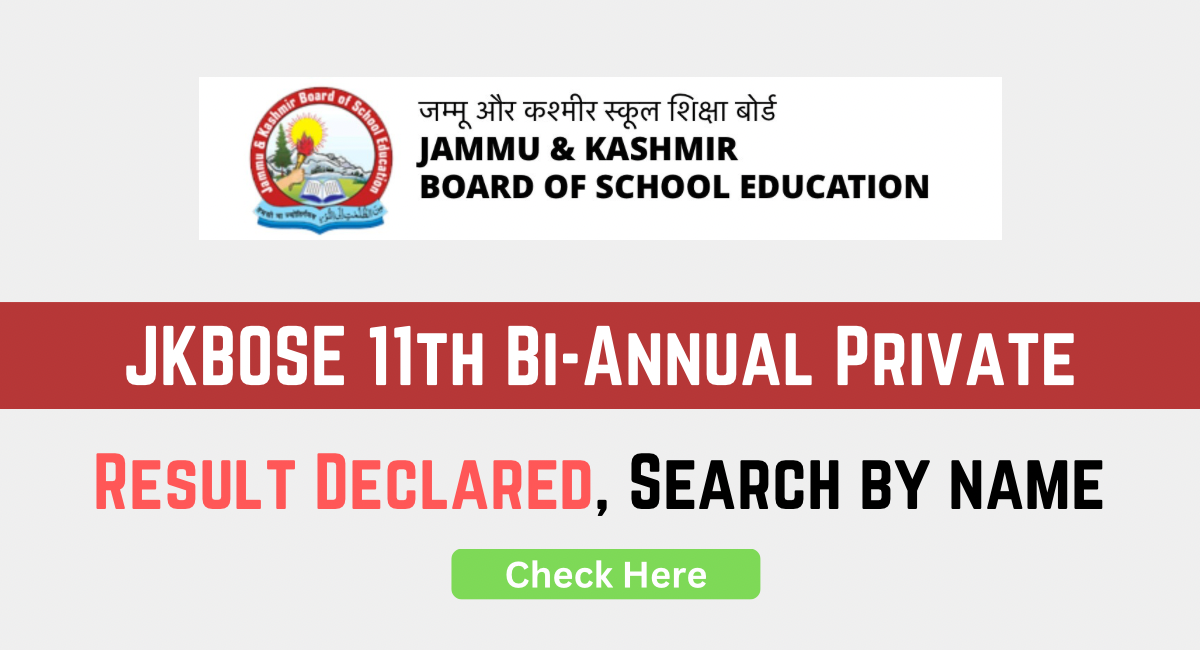 JKBOSE 11th Bi-Annual Private Result 2024