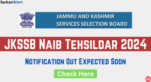 JKSSB Naib Tehsildar Notification 2024 Expected Soon