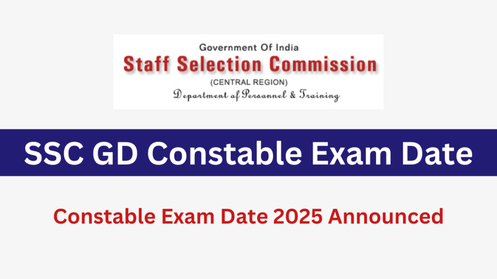 SSC GD Constable Exam Date 2025