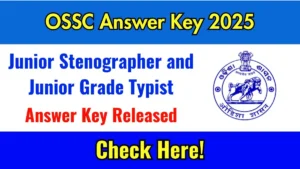 OSSC Junior Stenographer & Typist Answer Key 2025