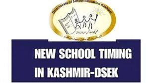 DSEK orders New School Timing 2025 for Kashmir division