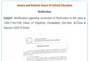 Notification regarding correction of Particulars in 9th class & 10th/11th/12th Class of Eligibility Candidates (Oct-Nov W/Zone & Session 2026 S/Zone)