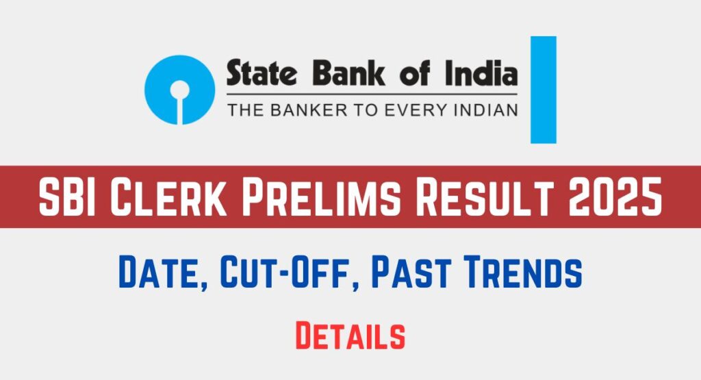 SBI Clerk Prelims Result 2025