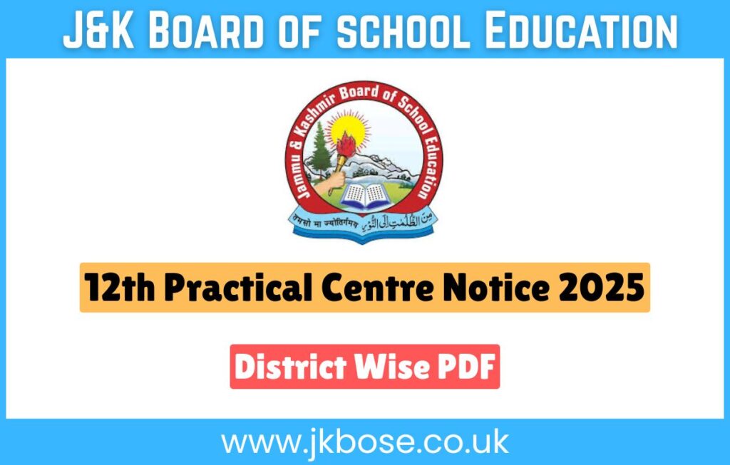 JKBOSE 12th Practical Centre Notice 2025 Released (Oct-Nov Session): District Wise PDF JKBOSE 12th Practical Centre Notice 2025