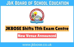 JKBOSE Shifts 11th Exam Centre, New Venue Announced