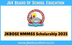 JKBOSE NMMSS Scholarship 2025