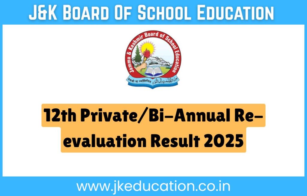 JKBOSE 12th Private/Bi-Annual Re-evaluation Result 2025