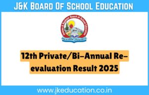 JKBOSE 12th Private/Bi-Annual Re-evaluation Result 2025