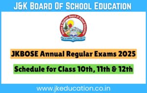 JKBOSE Annual Regular Exams 2025