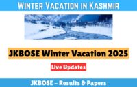JKBOSE Winter Vacation 2025-2026 in Kashmir Phased Schedule— Live Updates