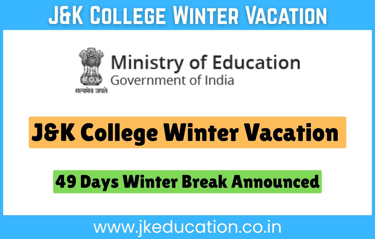 J&K Govt Announces Winter Vacations 2025-26 for Degree Colleges: Check Official Schedule Winter Vacations 2025-26 for Degree Colleges