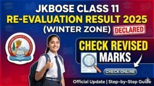 JKBOSE Class 11 Re-evaluation Result 2025 (Winter Zone) Declared – Check Revised Marks