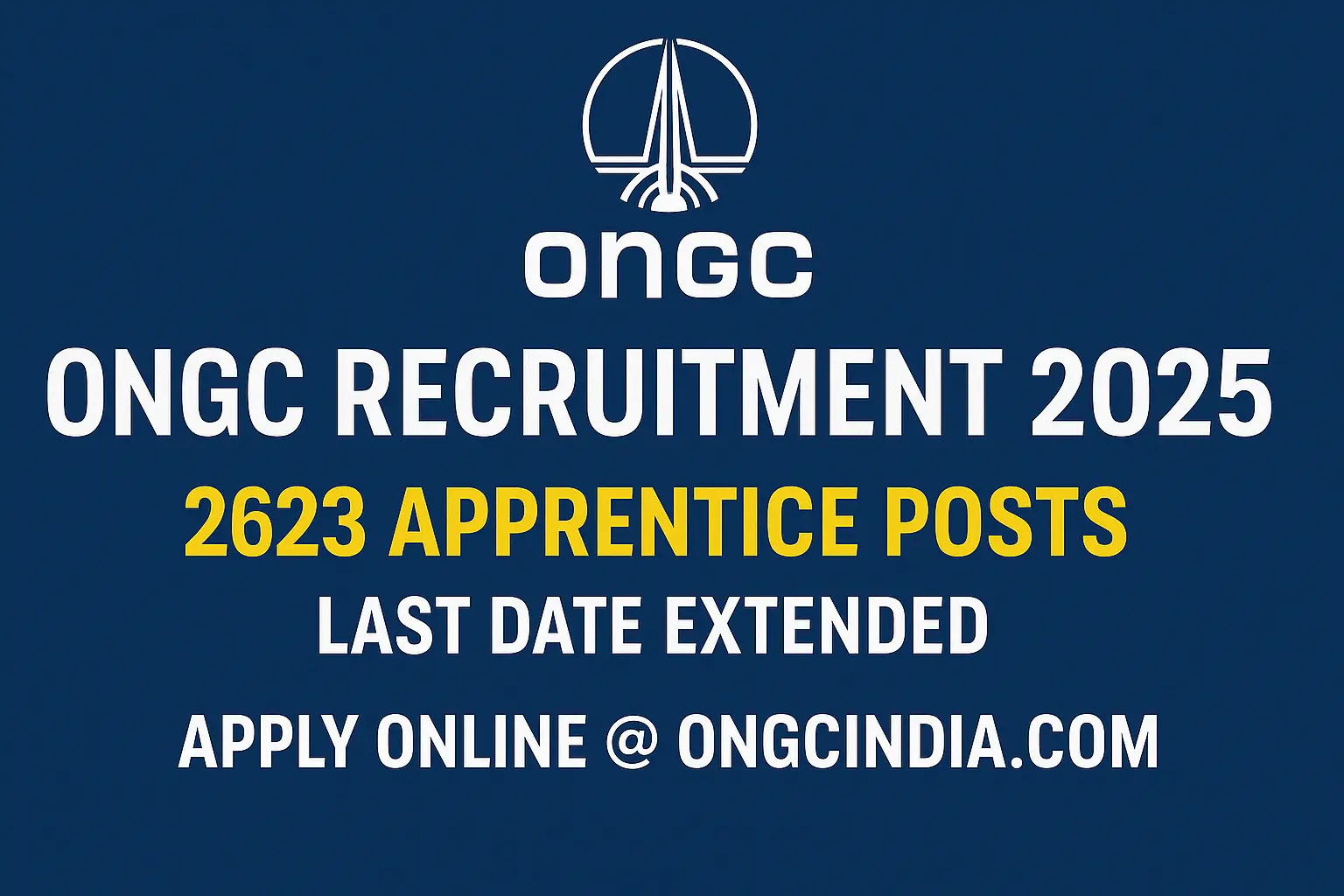 ONGC Recruitment 2025: Apply Online for 2623 Apprentice Posts — Last Date Extended till Nov 17