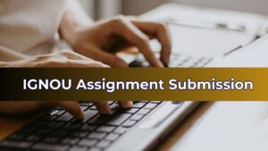 IGNOU Extends Assignment Submission Deadline to November 30, 2025